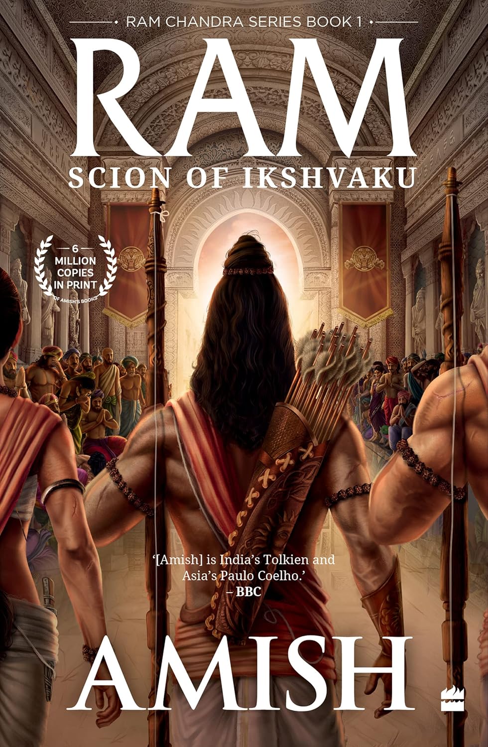 Ram: Scion of Ikshvaku (Ram Chandra Series Book 1)