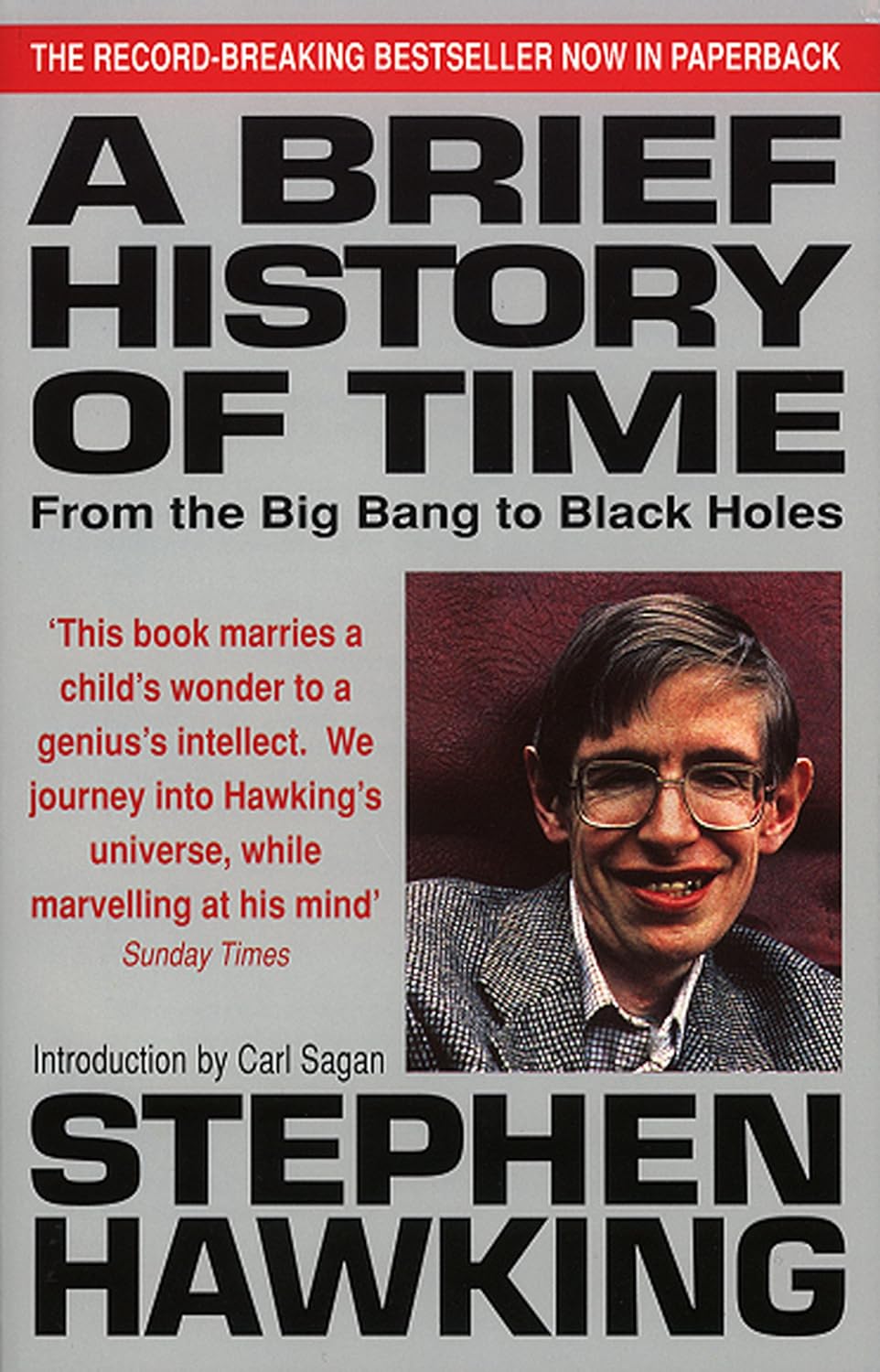 A Brief History of Time by Stephen Hawking