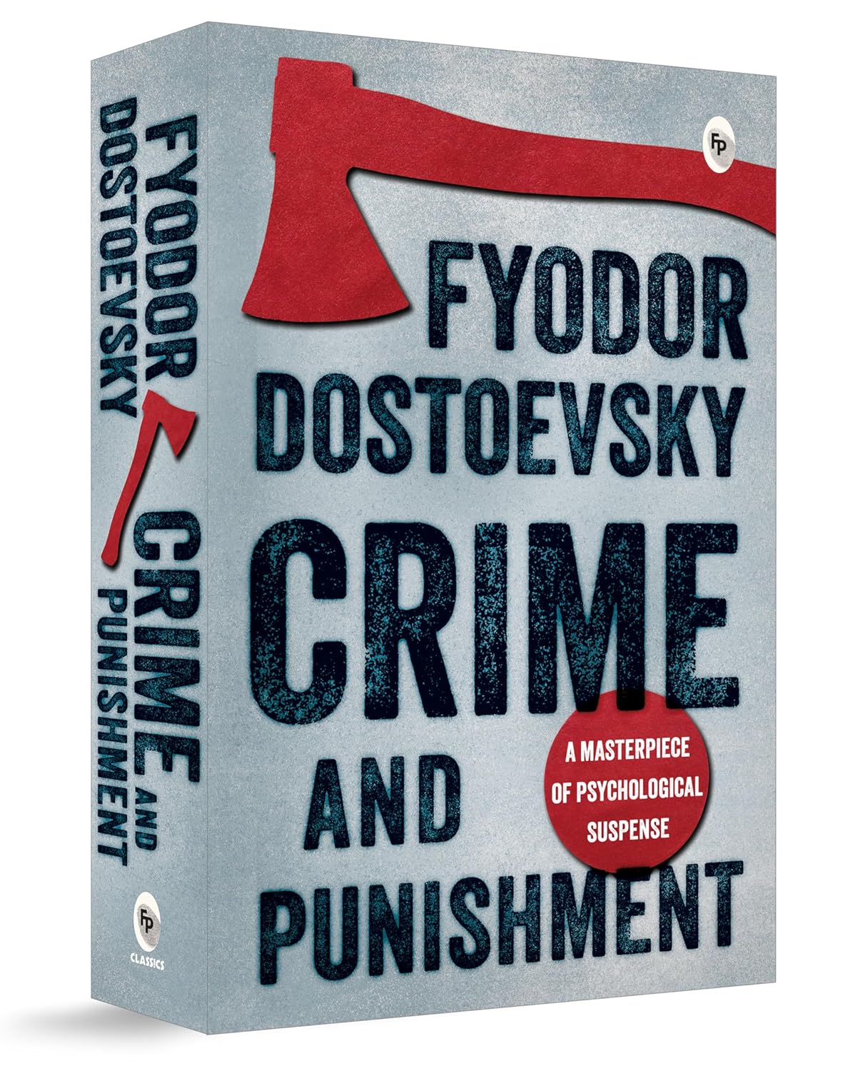 Crime and Punishment by Fyodor Dostoevsky