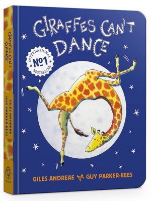 Giraffes Can’t Dance by Giles Andreae | Inspiring Kids Board Book on Confidence & Self-Belief