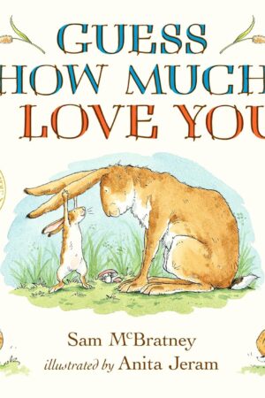 Guess How Much I Love You by Sam McBratney - Boardbook