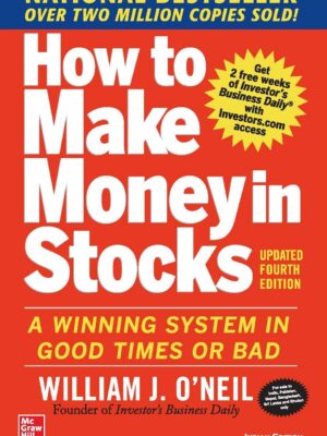 How to Make Money in Stocks by William J. O’Neil | Paperback | Stock Market Investing & Trading Bestseller