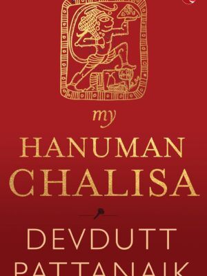 My Hanuman Chalisa by Devdutt Pattanaik