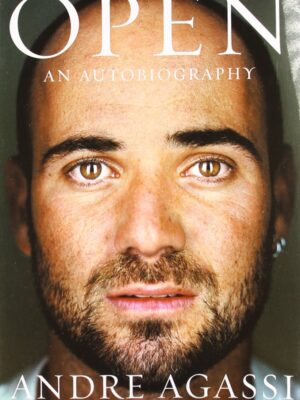 Open: An Autobiography by Andre Agassi