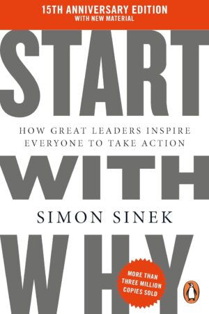 Start With Why by Simon Sinek