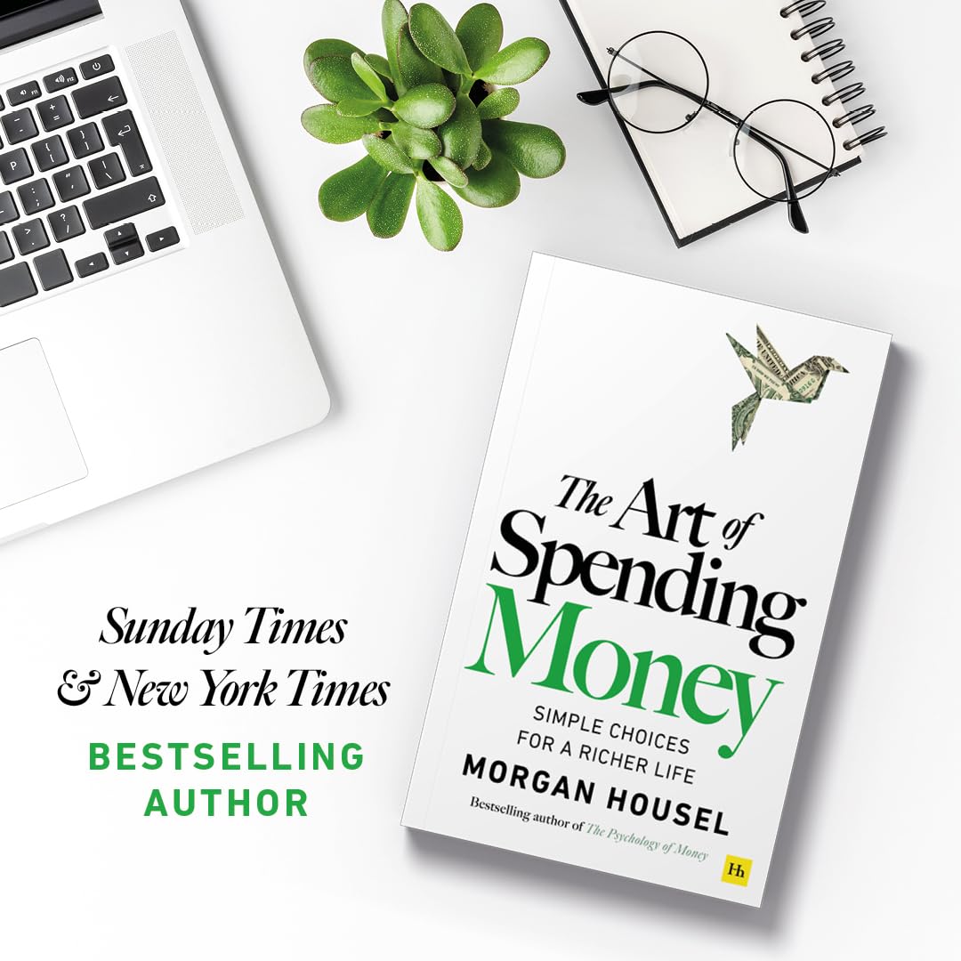 The Art of Spending Money by Morgan Housel | Paperback | Personal Finance & Money Psychology Bestseller - Image 2