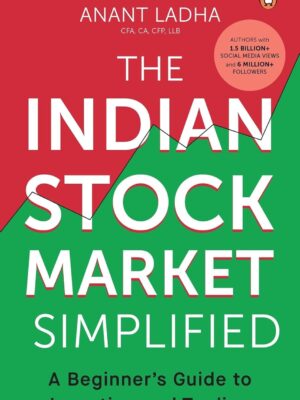 The Indian Stock Market Simplified by Pankaj Ladha & Anant Ladha | Paperback | Beginner’s Guide to Investing & Trading