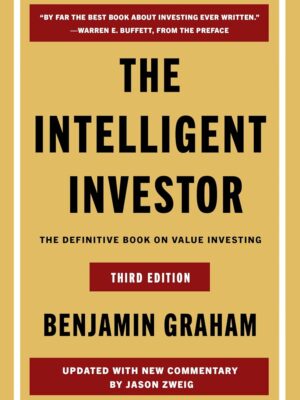 The Intelligent Investor (3rd Edition) by Benjamin Graham | Best Book on Value Investing & Stock Market
