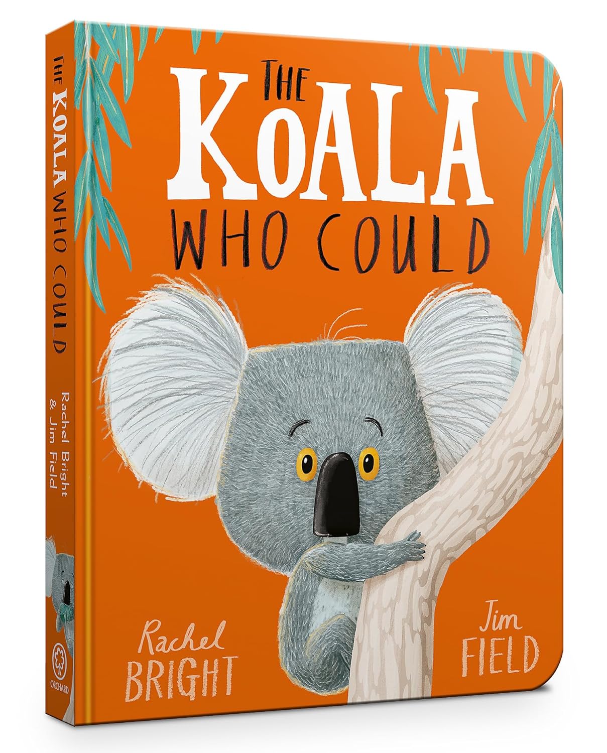 The Koala Who Could by Rachel Bright | Inspiring Kids Board Book on Confidence