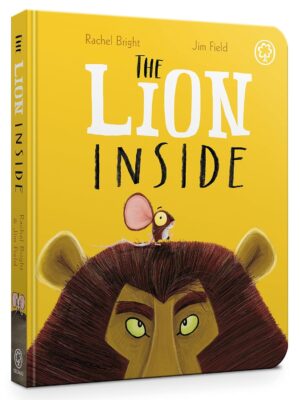 The Lion Inside by Rachel Bright - Boardbook