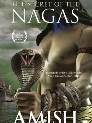 The Secret of The Nagas | Shiva Trilogy Series Book - 2