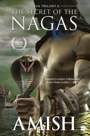 The Secret of The Nagas | Shiva Trilogy Series Book - 2