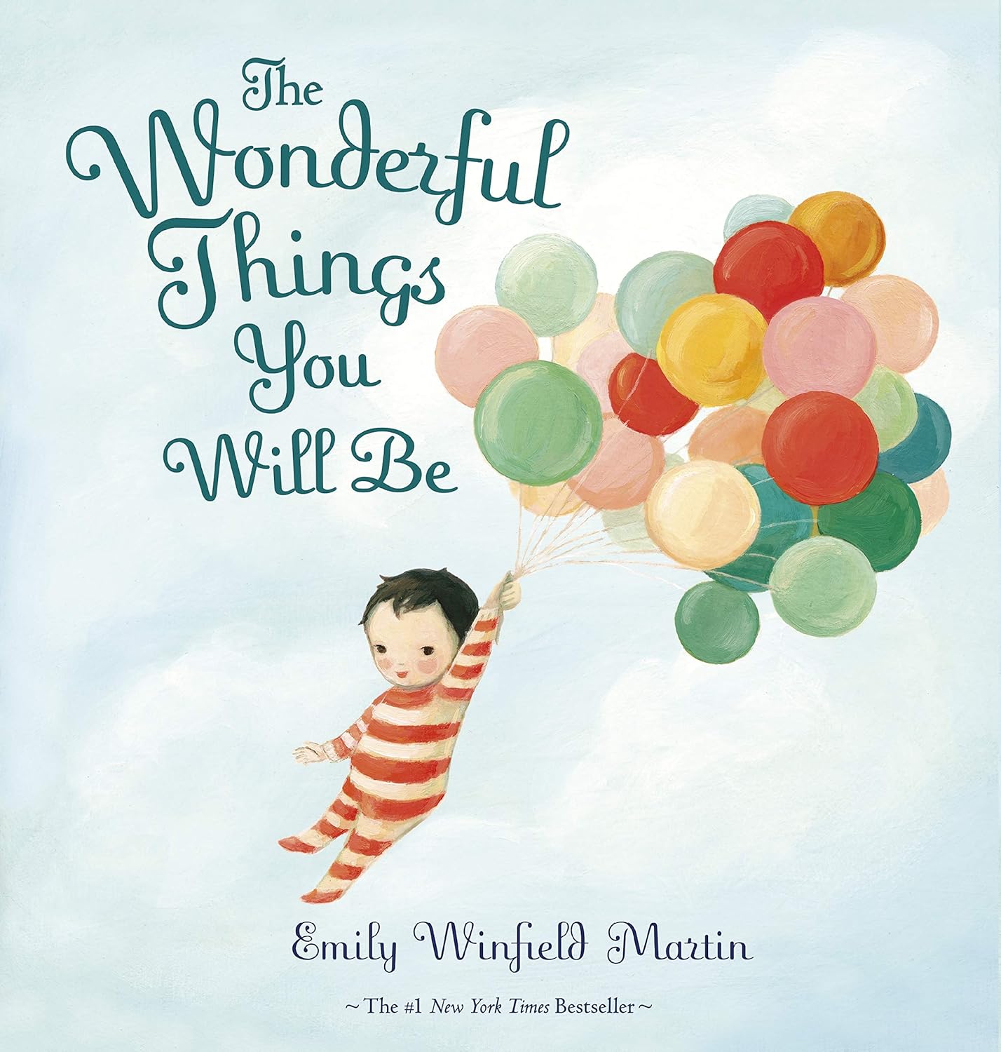 The Wonderful Things You Will Be by Emily Winfield Martin | Beautiful Kids Gift Book (Hardcover)